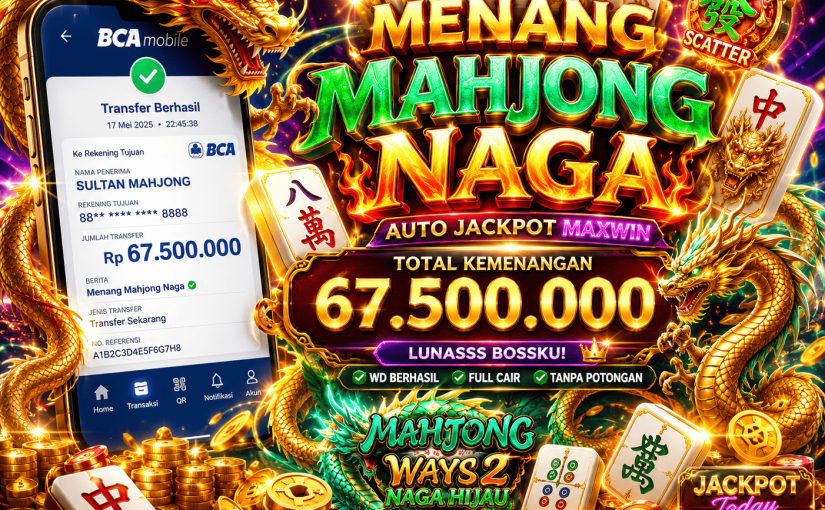 Pembahasan Santai Tentang Mahjong Ways yang Bikin Orang Makin Penasaran